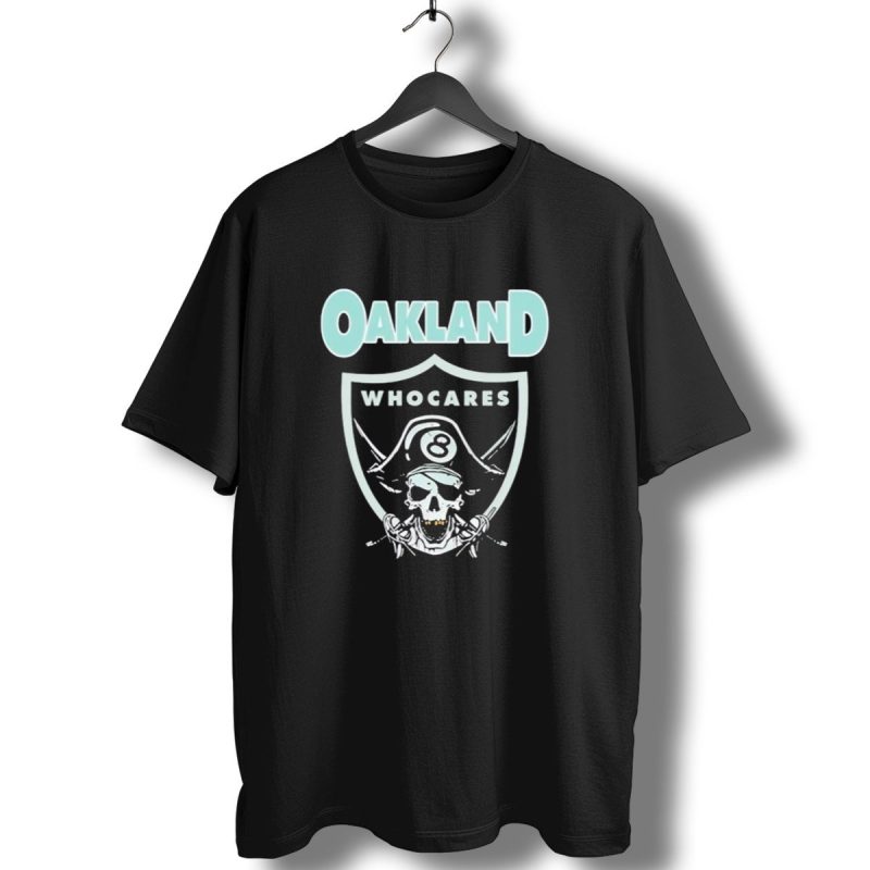 Oakland Raiders Skull Who Cares Eight T Shirt 1 T Shirt 1