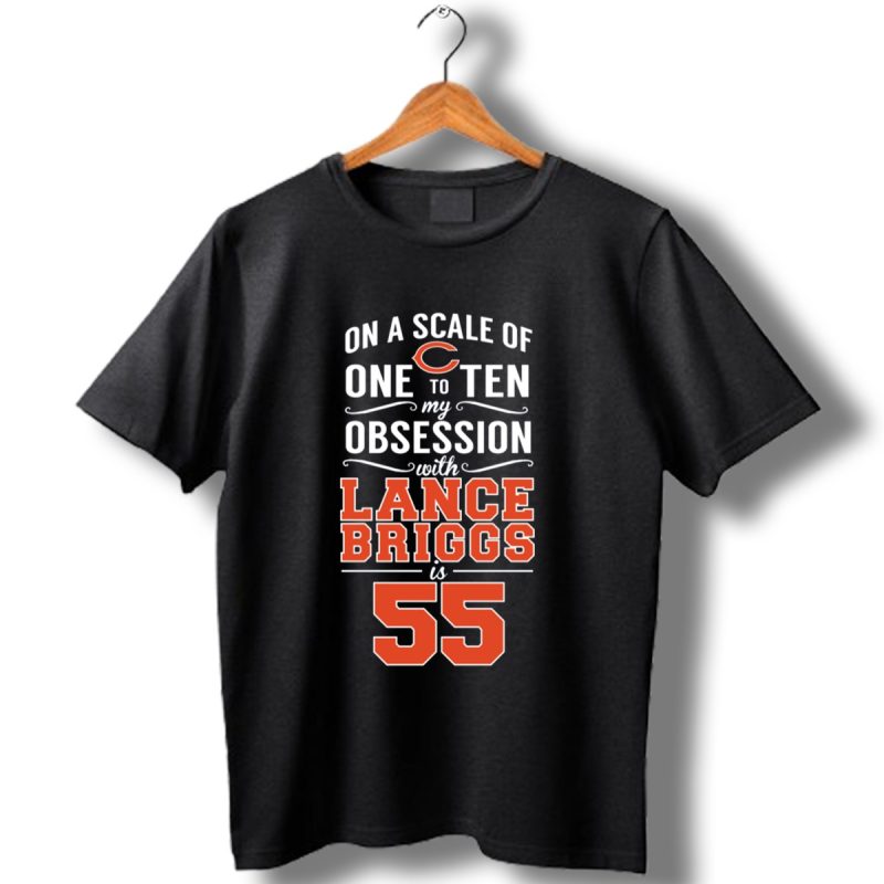 Obsession-With-Lance-Briggs-Chicago-Bears-T-Shirt_T-Shirt-1 Obsession With Lance Briggs Chicago Bears T Shirt T Shirt 1