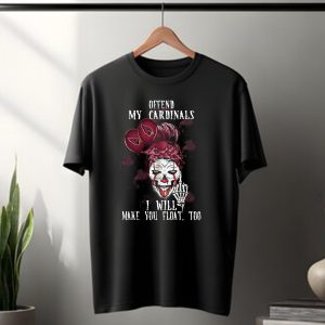 Offend My Cardinals I Will Make You Float Too Arizona Cardinals Halloween T-Shirt
