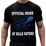 Official-Drink-Of-Buffalo-Bills-Haters-T-Shirt_t-shirt-4_5