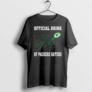 Official Drink Of Green Bay Packers Haters Shirt