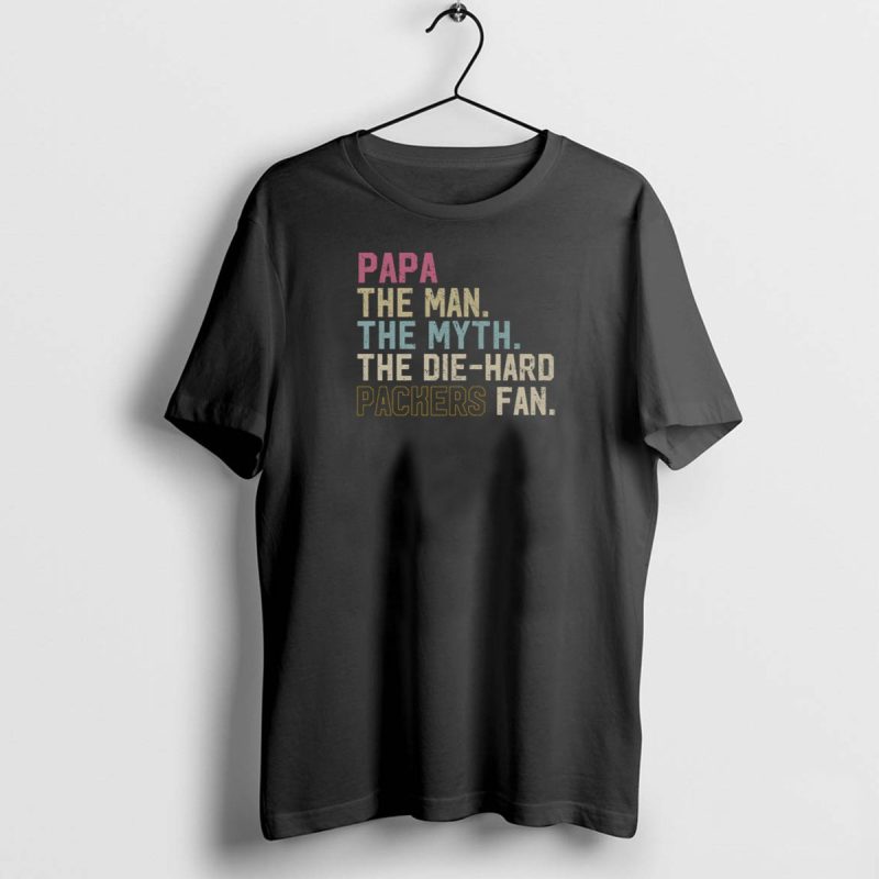 Papa The Man The Myth The Die Hard Packers Fan T Shirt 1 1 T Shirt 1 1