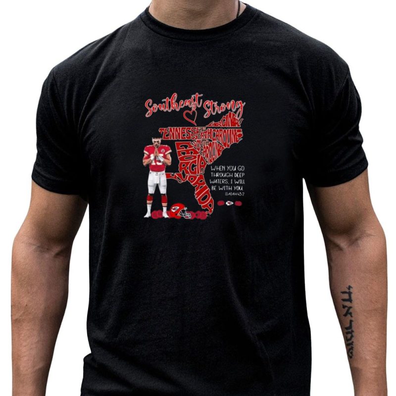 Patrick Mahomes Kansas City Chiefs Southeast Strong Isaiah 43 T Shirt 1 1
