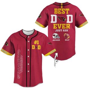Personalized Arizona Cardinals Best Dad Ever Baseball Jersey
