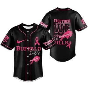 Personalized Buffalo Bills Breast Cancer Together We Fight Black Baseball Jersey