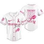 Personalized Buffalo Bills Breast Cancer Together We Fight White Baseball Jersey