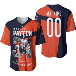 Personalized Chicago Bears Walter Payton 34 Greatest Of All Time Baseball Jersey