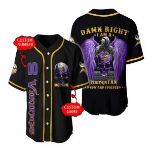 Personalized Minnesota Vikings DAMN RIGHT I Am A Vikings Fan Baseball Jersey
