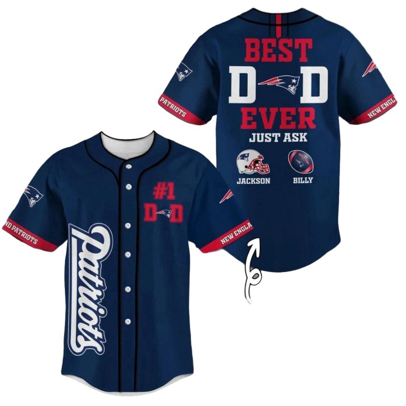 Personalized New England Patriots Best Dad Ever Baseball Jersey 1