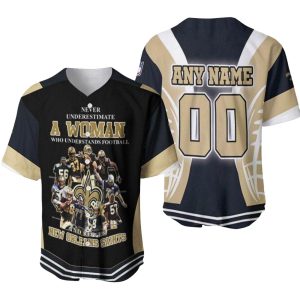 Personalized New Orleans Saints Woman Understands Football And Loves Saints Baseball Jersey