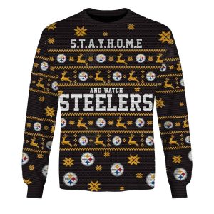 Personalized Pittsburgh Steelers Stay Home And Watch Steelers Ugly Swaeter AOP Sweatshirt