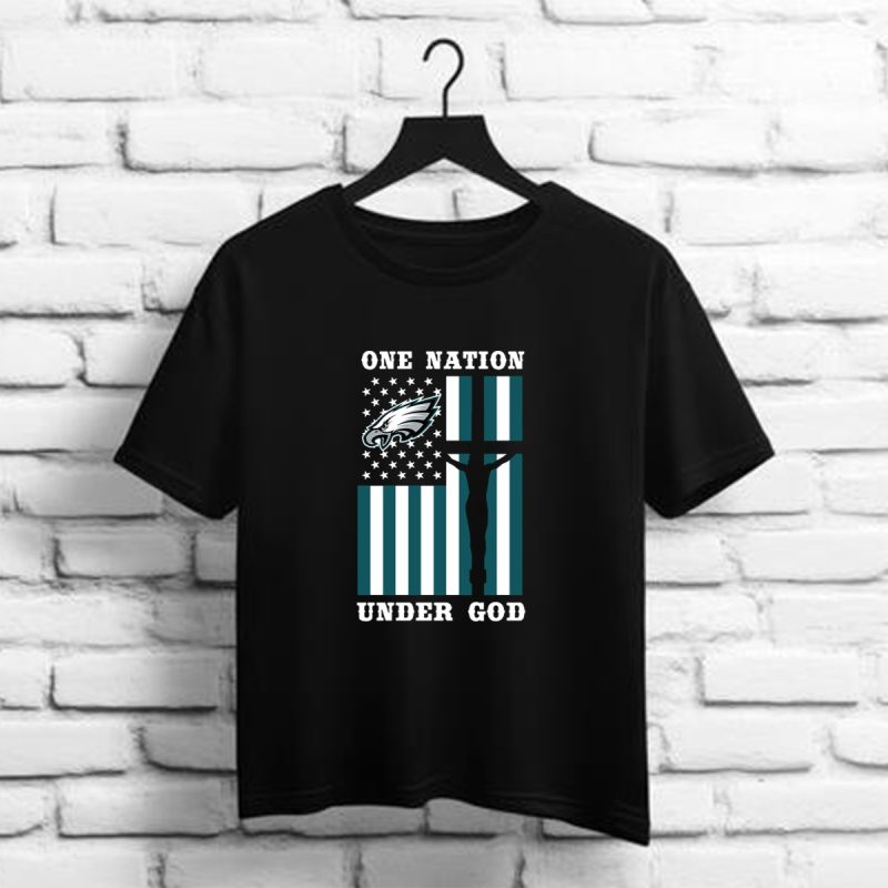 Philadelphia Eagles %E2%80%93 One Nation Under God T Shirt T Shirt 1 1