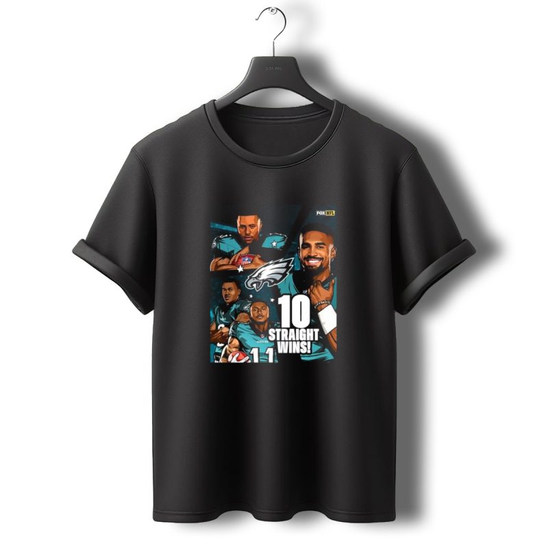 Philadelphia Eagles 10 Straight Wins 2024 Playoffs Fox T Shirt T Shirt 0 1