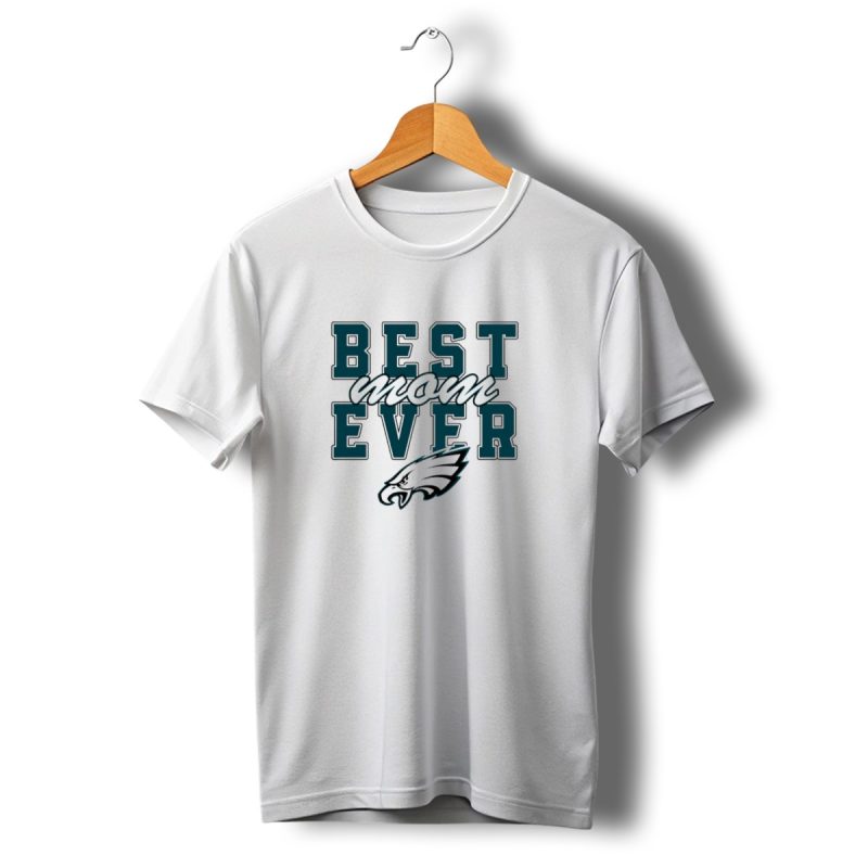 Philadelphia Eagles Best Mom Ever Stacked T Shirt T Shirt 1 1