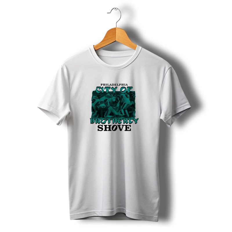 Philadelphia Eagles City Of Brotherly Shove Football Scene T Shirt T Shirt 1 1