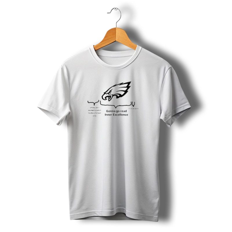Philadelphia Eagles Gonna Go Read Inner Excellence T Shirt T Shirt 1 1