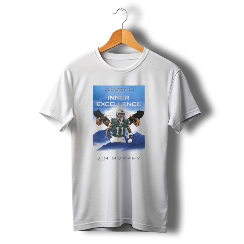 Philadelphia Eagles Inner Excellence Jim Murphy Vaughn Taylor Three Time Pga Tour Winner T Shirt T Shirt 1 1