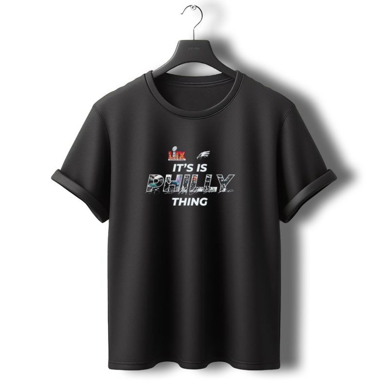 Philadelphia Eagles Its A Philly Thing Fly Eagles Fly 2025 T Shirt T Shirt 0 1