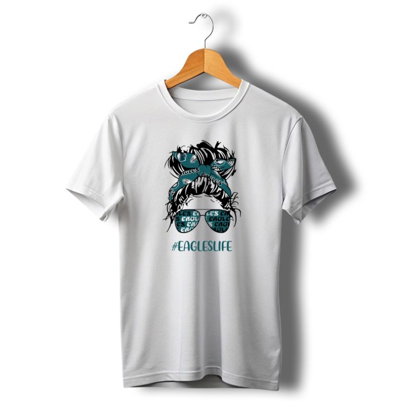 Philadelphia Eagles Life Hashtag Messy Bun Girl With Headband And Glasses T Shirt T Shirt 1 1