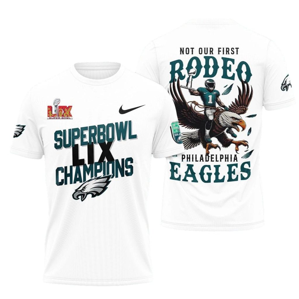 Philadelphia Eagles Not Our First Rodeo White Aop Tshirt