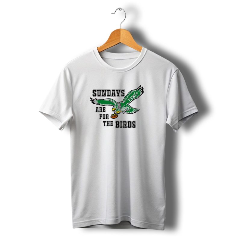 Philadelphia Eagles Sundays Are For The Birds Football Green Eagle T Shirt T Shirt 1 1