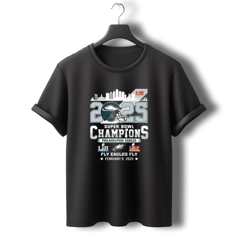 Philadelphia Eagles Super Bowl Champions 2025 Fly Eagles Fly February 9 Skyline T Shirt T Shirt 0 1