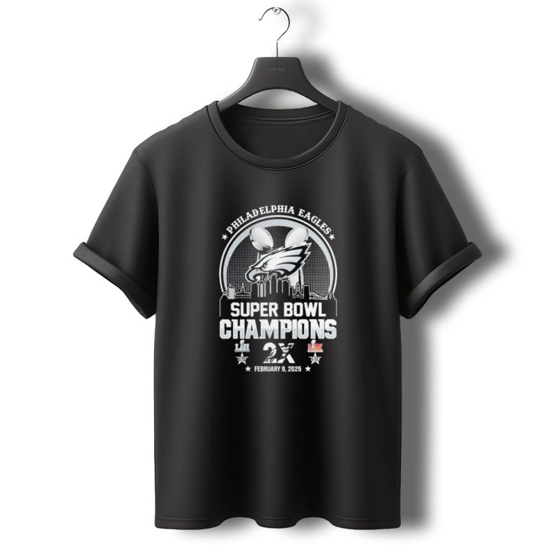 Philadelphia Eagles Super Bowl Champions Skyline 2X February 9 2025 T Shirt T Shirt 0 1