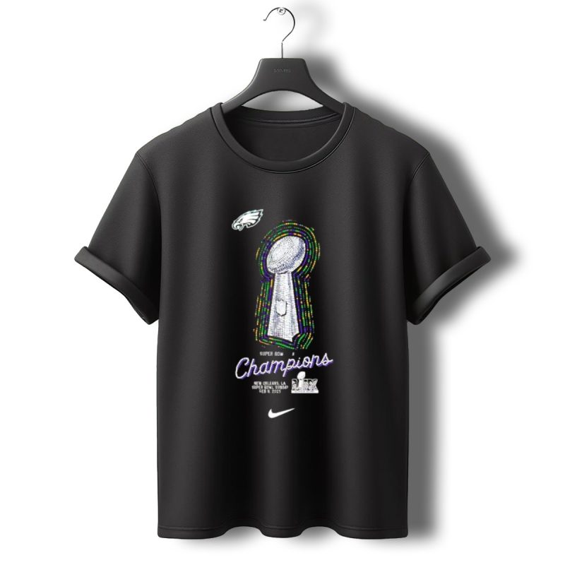 Philadelphia Eagles Super Bowl Lix Champions Lombardi Trophy Nike 2024 New Orleans Style T Shirt T Shirt 0 1
