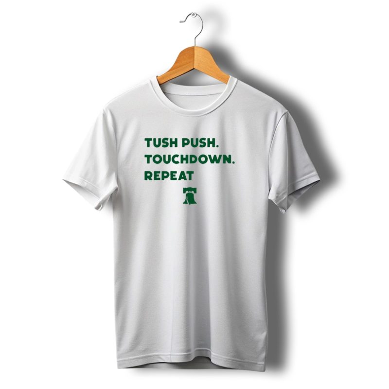 Philadelphia Eagles Tush Push Touchdown Repeat Liberty Bell T Shirt T Shirt 1 1