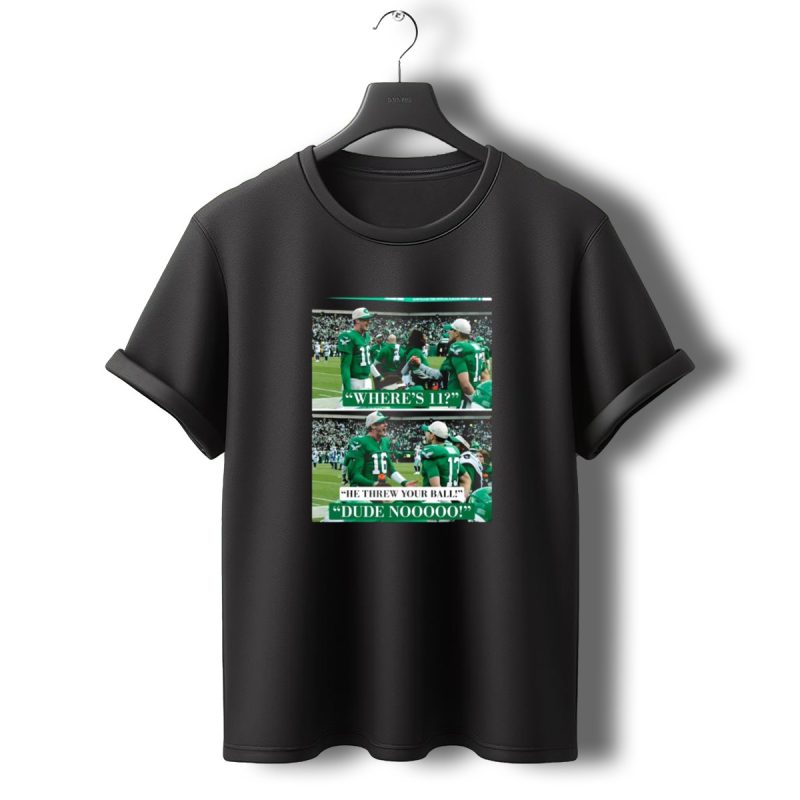Philadelphia Eagles Wheres 11 He Threw Your Ball Dude Nooooo T Shirt T Shirt 0 1