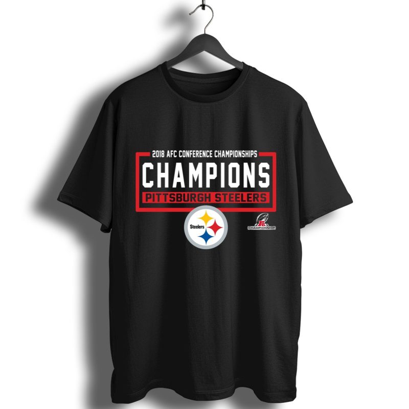 Pittsburgh Steelers Champions Afc Conference Championships 2018 Shirt T Shirt 1