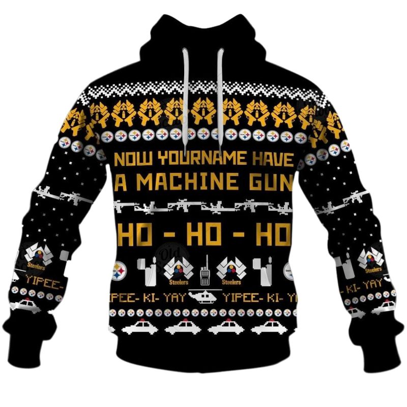 Pittsburgh Steelers Christmas Ugly Sweater Die Hard Fan Now I Have A Machine Gun Ho Ho Ho Aop Hoodie 1