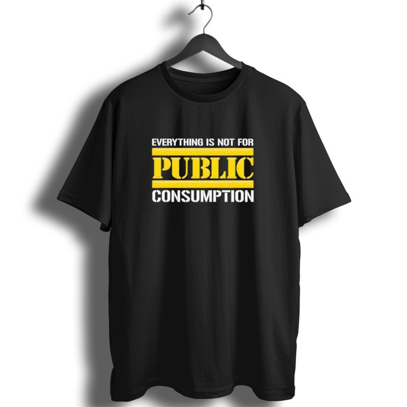 Pittsburgh Steelers Everything Is Not For Public Consumption T Shirt 1 T Shirt 1