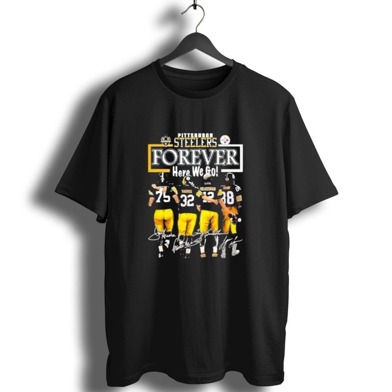 Pittsburgh Steelers Forever Here We Go Harris Bradshaw Team Unity T Shirt 1 T Shirt 1