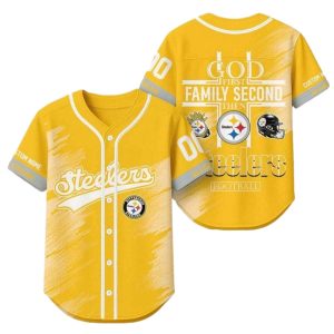 Pittsburgh Steelers God First Family Second Then Steelers Baseball Jersey