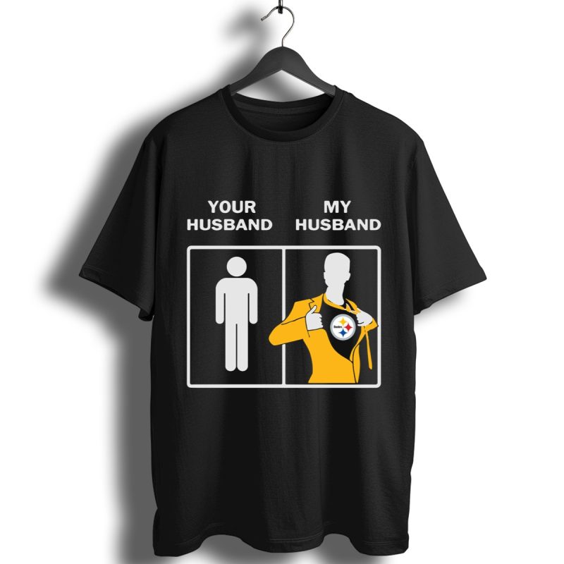 Pittsburgh Steelers Your Husband My Husband Shirt T Shirt 1