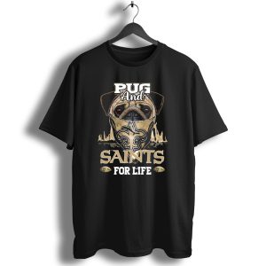 Pug And Saints For Life T Shirt