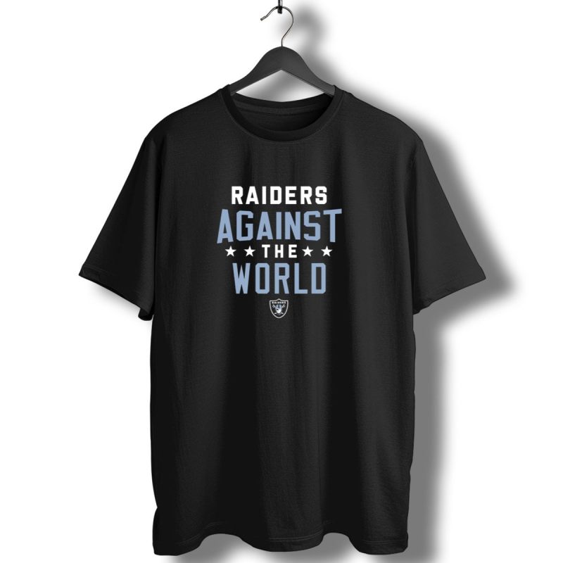 Raiders Against The World Oakland Raiders T Shirt 1 T Shirt 1