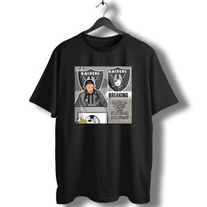 Raiders Breaking News Las Vegas Raiders Hire Pete Carroll As Head Coach T-Shirt