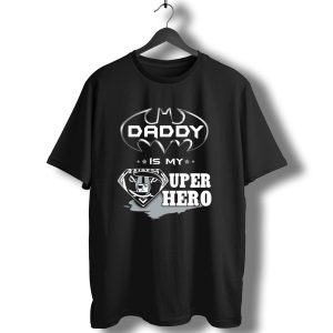 Raiders Daddy Is My Super Hero T-Shirt