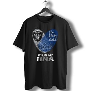 Raiders Dodgers Fingerprint Its In My Dna T-Shirt