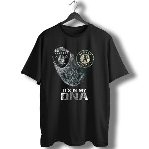 Raiders Oakland Athletics Its In My Dna T-Shirt