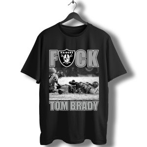 Raiders Fuck Tom Brady T-Shirt