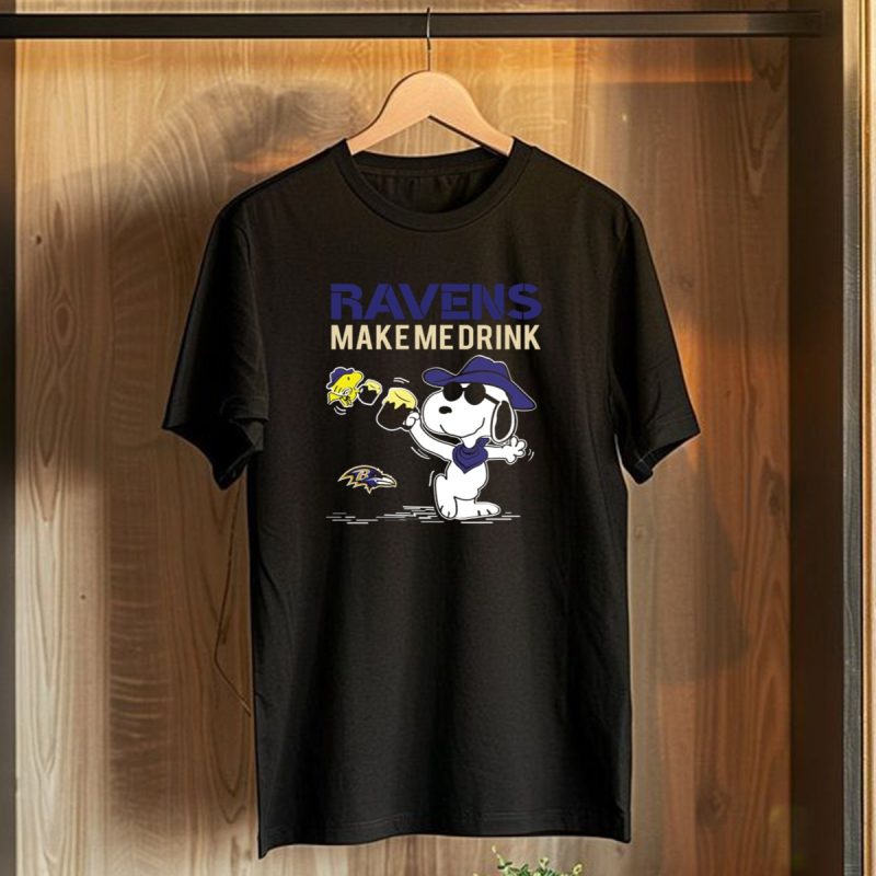 Ravens Make Me Drink Snoopy Baltimore Ravens Fans T Shirt 1 T Shirt 1