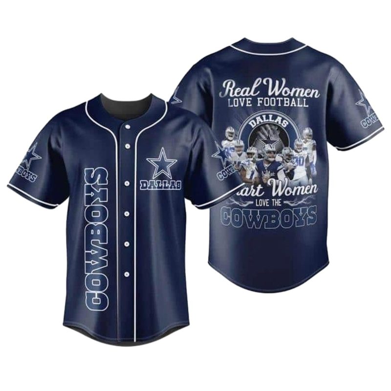 Real Women Love Football Smart Woman Love Dallas Cowboys Baseball Jersey 1