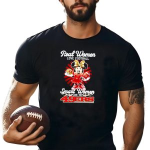 Real Women Love Football Smart Women Love The 49Ers Minnie Mouse T-Shirt