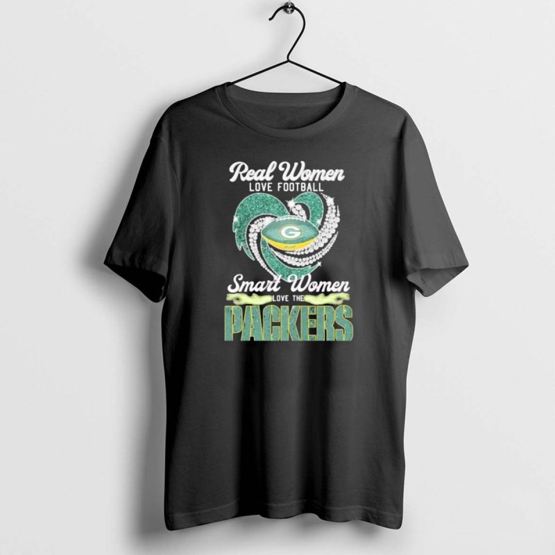 Real Women Love Football Smart Women Love The Packers T Shirt 1 1 T Shirt 1 1