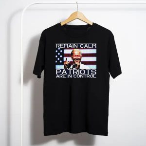 Remain Calm Biden Dark Brandon Patriots Are In Control T-Shirt