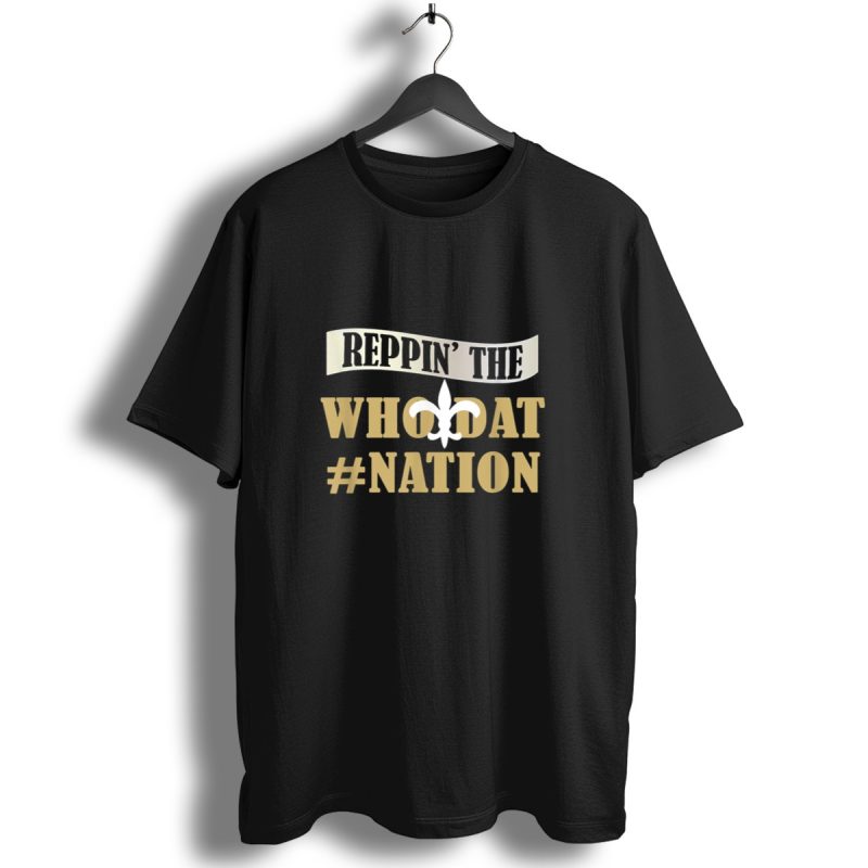 Reppin The Who Dat Nation Love Saints Love New Orleans Football Love Louisiana T Shirt 1 T Shirt 1