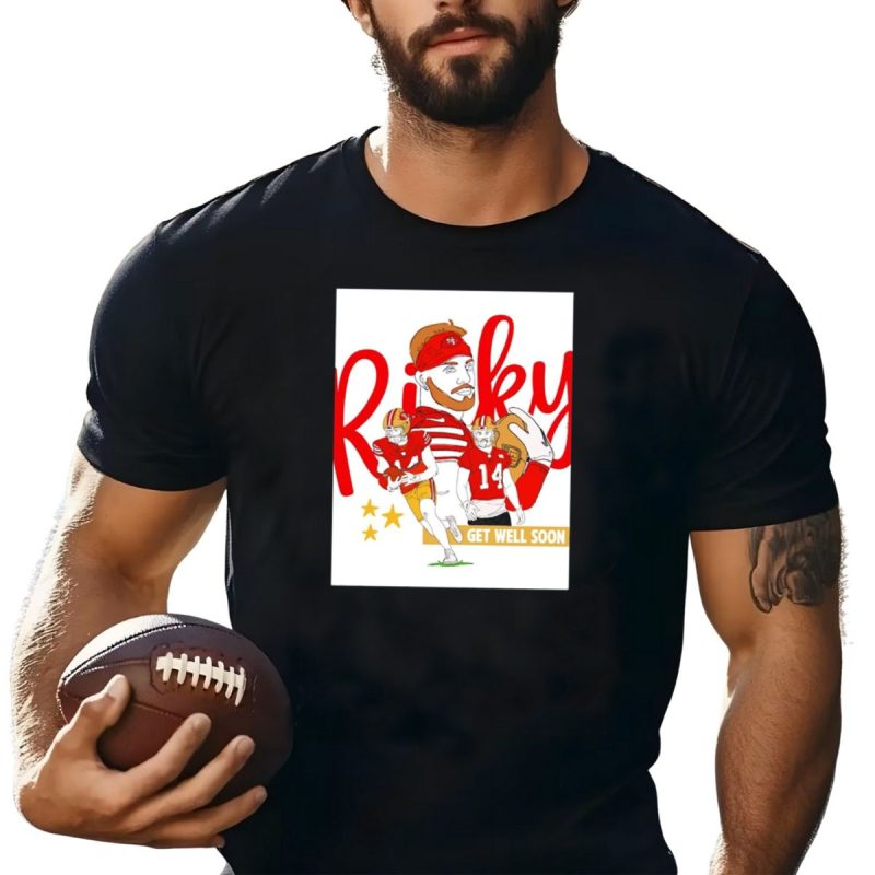 Ricky Pearsall San Francisco 49Ers Get Well Soon Football T Shirt T Shirt 1